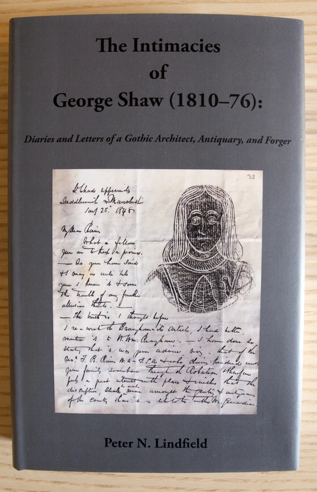 The Intimacies of George Shaw (1810–76): Diaries and Letters of a Gothic Archi.. - Image 1 of 4