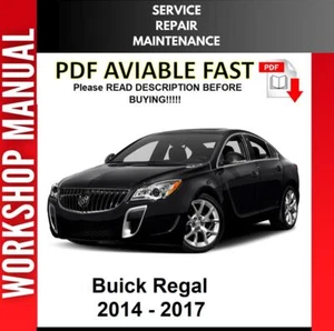 BUICK REGAL 2014 2015 2016 2017 SERVICE REPAIR WORKSHOP MANUAL - Picture 1 of 1