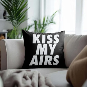Kiss My Airs Kissen, Sneakerhead Dekor, Streetwear Kissenbezug, Hypebeast - Bild 1 von 10