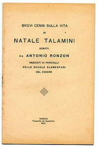 RONZON VITA DI NATALE TALAMINI PESCUL SELVA DI CADORE ZOLDO FIORENTINA SCUOLE - Picture 1 of 1