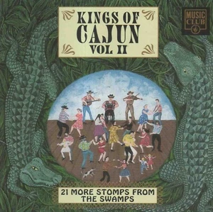 KINGS OF CAJUN vol.2 CD 21-trax ROCKIN' DOPSIE Clifton Chenier EX CONDITION - Picture 1 of 2