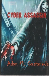 CYBER ASSASSIN von Adan Castaneda, 2022 SC, NEU - Bild 1 von 2