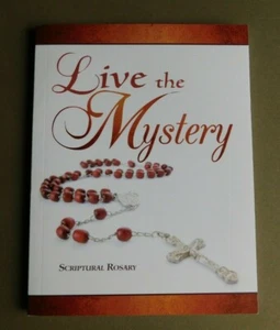 Live the Mystery: Scriptural Rosary - by Rev. Evan A Howard - 2015 paperback - Picture 1 of 6
