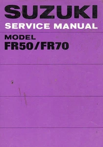 GENUINE SUZUKI FR50 FR70 WORKSHOP SERVICE MANUAL 1974 - Picture 1 of 2