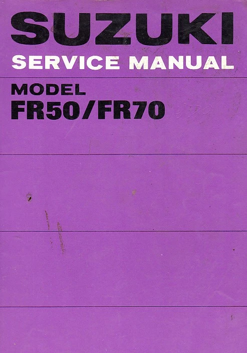 GENUINE SUZUKI  FR50 FR70 WORKSHOP  SERVICE MANUAL 1974 - Image 1 of 2