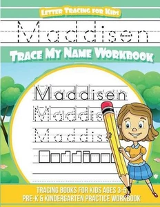 Maddisen Letter Tracing for Kids Trace my Name Workbook: Tracing Books for Kids - Picture 1 of 1