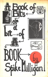 A Book of Bits or a Bit of a Book. by Milligan, Spike - Imagen 1 de 1