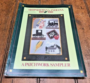Shipshewana Indiana 1889-1989 Centennial Town History Book Patchwork Sampler - Picture 1 of 3