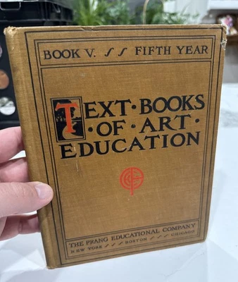 Art Education by V. Froehlich Snow Prang Hardcover 1904 5th Year - Image 1 of 4
