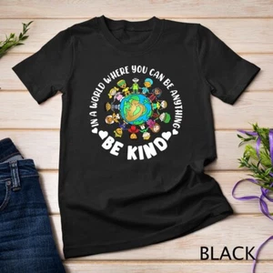 In A World Anything Be Kind Unity Day Orange Anti Bullying Unisex T-shirt - Picture 1 of 15