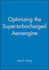 Optimizing the Super-turbocharged Aeroengine by 