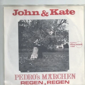 7" John & Kate – Pedro's Märchen, Regen Regen, tiffany records - Bild 1 von 4