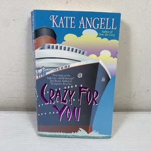 Crazy for You by Kate Angell Small Paperback 2005 Contemporary Romance Mystery - Picture 1 of 7