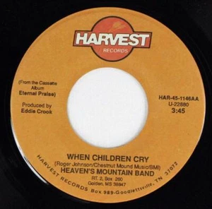 Heaven's Mountain Band, When Children Cry / Same Harvest HAR 45 1146 - Picture 1 of 1