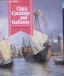 COGS CARAVELS & GALLEONS,THE SAILING SHIP 1000-1650, Richard W. Unger - Picture 1 of 6