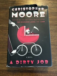 SIGNED Dirty Job By Christopher Moore 1st Printing First Edition 2006 HCDJ - Picture 1 of 12