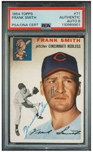 1954 Topps Frank Smith Signed Baseball Card #71 PSA/DNA Certified Auto 8 Reds - Picture 1 of 4