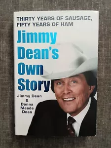 Jimmy Dean **SIGNED** Jimmy Dean's Own Story. 1st/1st. HC/DJ. 2004. Sausage... - Picture 1 of 9