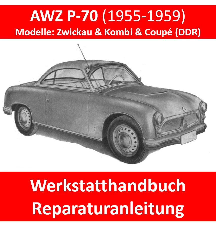 AWZ P70 DDR WERKSTATTHANDBUCH REPARATURANLEITUNG BEDIENUNG ERSATZTEILE E-BOOK - Bild 1 von 1