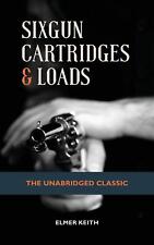 Sixgun Cartridges & Loads | Emer Keith | Taschenbuch | Paperback | Englisch