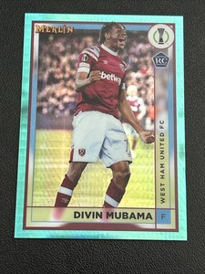 2023 Topps Merlin Divin Mubama Rookie Aqua Prizm Refractor West Ham United FC RC