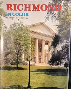 Rouse, Park Jr. RICHMOND IN COLOR - 1978 1st ed. - Picture 1 of 6
