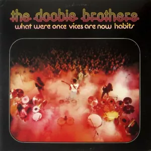 THE DOOBIE BROTHERS ORIGINAL VINYL WHAT WERE ONCE VICES ARE NOW HABITS w/POSTER - Picture 1 of 5