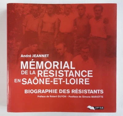 Mémorial de la Résistance en Saône et Loire; Biographie des Résistants - Jeannet - Photo 1/4