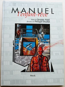Manuel : L'enfant-rêve J ATTALI & P DRUILLET éd Stock  Nov 1994 EO - Picture 1 of 3