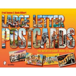 Large Letter Postcards: The Definitive Guide, 1930s-195 - Cards NEW Tenney, Fred