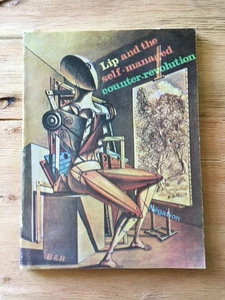 NEGATION Lip & the Self-Managed Counter-Revolution Black & Red 1975 Situationism - Bild 1 von 2
