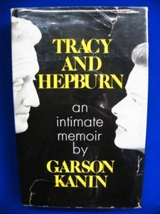 Tracy And Hepburn An Intimate Memoir - G Kanin - HC - VG - Signed - Imagen 1 de 3