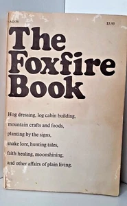 The Firefox Book Vol 1 Primitive Living And The Past Ways Book - Picture 1 of 5