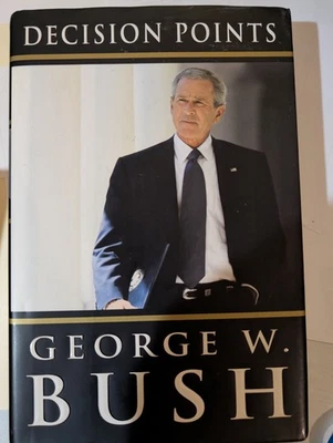 Decision Points by George W. Bush SIGNED 1st Edition & Print Hardcover - Image 1 of 2