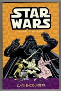 CLASSIC STAR WARS: A LONG TIME AGO... VOLUME 2: DARK ENCOUNTERS TPB NEW! - Picture 1 of 2