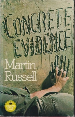 MARTIN RUSSELL - CONCRETE EVIDENCE (EX-LIBRARY; 1972) ***FIRST EDITION*** - Image 1 of 2