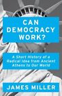 Can Democracy Work Gc English Miller Prof James Professor Of Economics And Inte