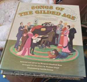 Songs of The Gilded Age, Margaret Bradford Boni, HC 1960 Vintage - Picture 1 of 1
