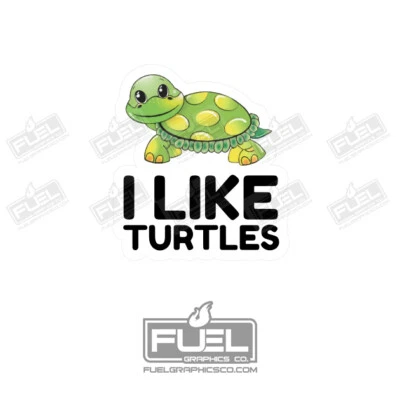 I Like Turtles Premium Vinyl Decal - Multiple Sizes - Made in the US - Image 1 of 3