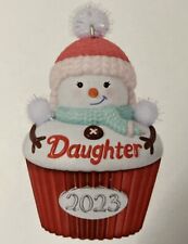 Hallmark Keepsake 2023 “Daughter”  Snowman Cupcake Christmas Ornament