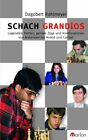 Schach Grandios: Legendare Partien, Geniale Zug, Kohlmeyer*.