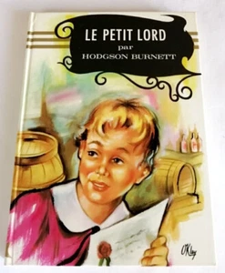 Le petit Lord  Fauntleroy - Frances Hodgson Burnett - Hemma - Picture 1 of 5