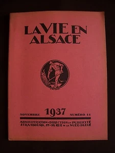 La vie en Alsace - Novembre 1937  - Foto 1 di 1