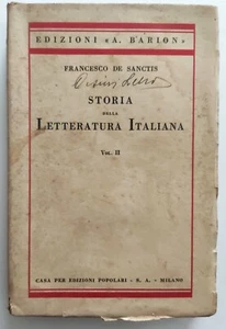 Storia Della Letteratura Italiana II Francesco De Sanctis A.Barion 1938 (L67) - Picture 1 of 6