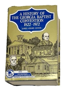 History of the Georgia Baptist Convention 1822-1972 Lester 150th Anniversary HC - Picture 1 of 13