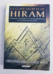 LA CLAVE SECRETA DE HIRAM (SPANISH EDITION) By Ch Knight & R. Lomas - Picture 1 of 8