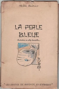 La Perle Bleue. Hélène Revault « émerveillement » Auguste Bailly. E.O. 1949 - Picture 1 of 3