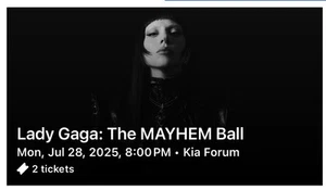 2 tickets for Lady Gaga Mayhem Ball on 7/28/25 sec 230 row 6 seat 9/10 - Picture 1 of 4