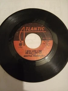 45 – Aretha Franklin – I never loved a Man – do right woman do right Man - soul - Picture 1 of 2