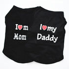 Pet Dog Clothe T Shirt Vest Clothing Puppy Cat Cute Printed Love Mom Dad Apparel